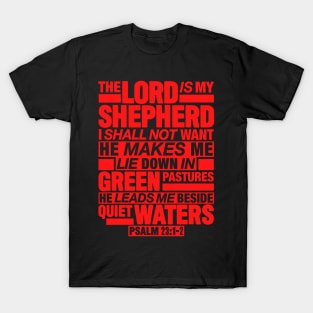 Psalm 23:1-2 The Lord Is My Shepherd T-Shirt